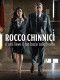 Rocco Chinnici: Tak delikatnie całujesz mnie w czoło